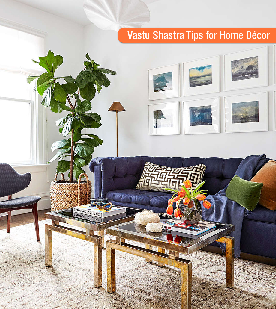 Vastu Shastra Tips For Home Décor